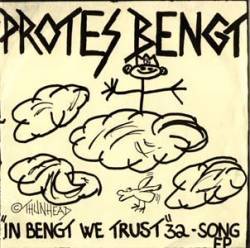Protes Bengt : In Bengt We Trust